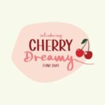 Cherry Dreamy Font - Featured Image