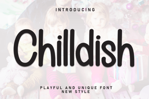 Chilldish Font - Featured Image