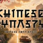 Chinese Dynasty Font - Featured Image