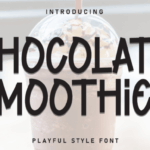 Chocolate Smoothies Font - Featured Image