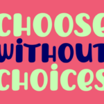 Choose Without Choices Font - Featured Image