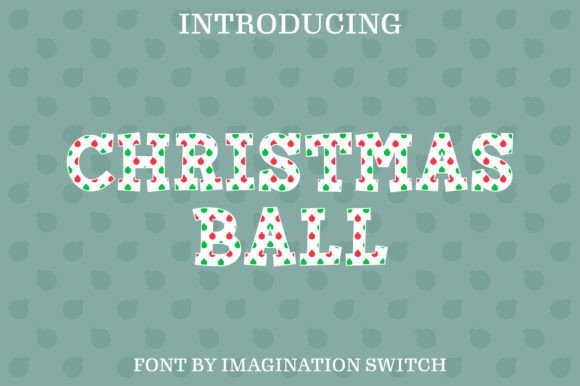 Christmas Ball Font - Featured Image