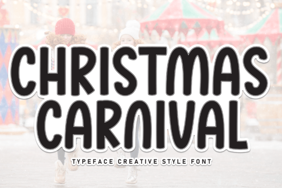 Christmas Carnival Font - Featured Image