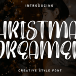 Christmas Dreamer Font - Featured Image