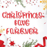 Christmas Love Forever Font - Featured Image
