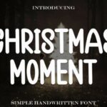 Christmas Moment Font - Featured Image