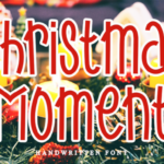 Christmas Moment Font - Featured Image