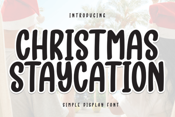 Christmas Staycation Font - Featured Image