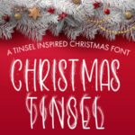 Christmas Tinsel Font - Featured Image