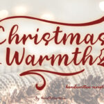 Christmas Warmth Font - Featured Image