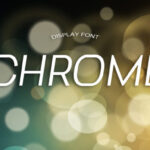 Chrome Font - Featured Image