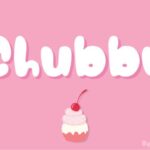 Chubby Font - Featured Image