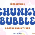 Chunky Bubble Font - Featured Image