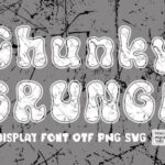 Chunky Grunge Font - Featured Image