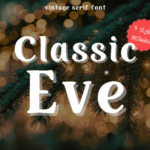 Classic Eve Font - Featured Image