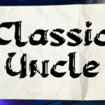 Classic Uncle Font - Featured Image