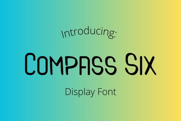 Compass Six Font - Featured Image