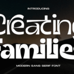 Creating Families Font - Featured Image