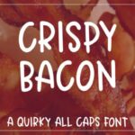Crispy Bacon Font - Featured Image