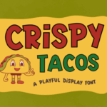 Crispy Tacos Font - Featured Image