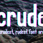 Crude Font - Featured Image