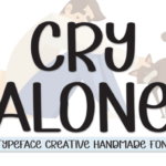 Cry Alone Font - Featured Image