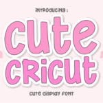 Cute Cricut Font - Featured Image