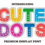 Cute Dots Font - Featured Image