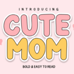 Cute Mom Font - Featured Image