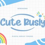 Cute Rusly Font - Featured Image