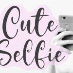 Cute Selfie Font - Featured Image
