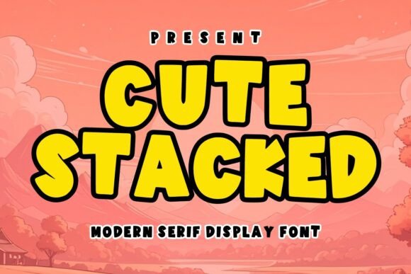 Cute Stacked Font - Featured Image