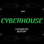 Cyber House Font - Featured Image