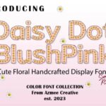 Daisydotblushpink Font - Featured Image