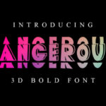 Dangerous Font - Featured Image