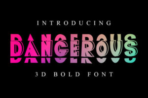 Dangerous Font - Featured Image