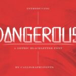 Dangerous Font - Featured Image