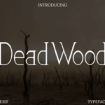 Dead Wood Font - Featured Image