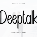 Deeptalk Font - Featured Image