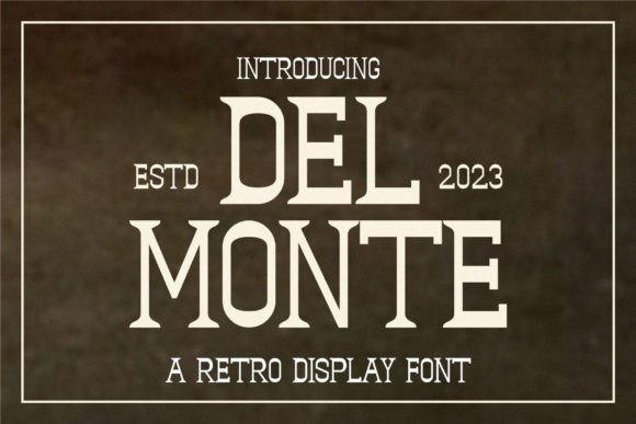 Del Monte Font - Featured Image