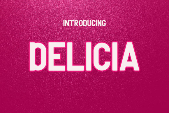 Delicia Font - Featured Image