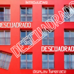 Descuadrado Font - Featured Image