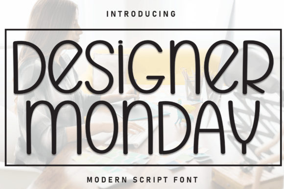 Designer Monday Font - Featured Image