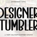 Designer Tumbler Font - Featured Image