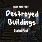 Destroyed Buildings Font - Featured Image