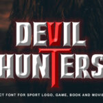 Devil Hunters Font - Featured Image