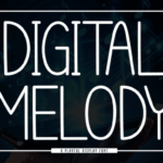 Digital Melody Font - Featured Image