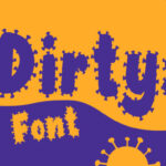 Dirtys Font - Featured Image