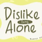 Dislike Being Alone Font - Featured Image