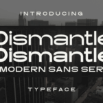 Dismantle Font - Featured Image